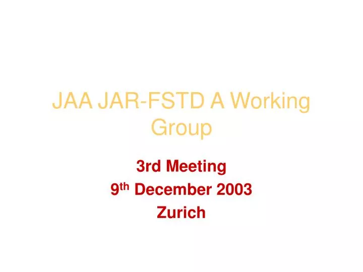 jaa jar fstd a working group