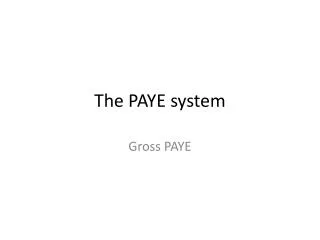 The PAYE system