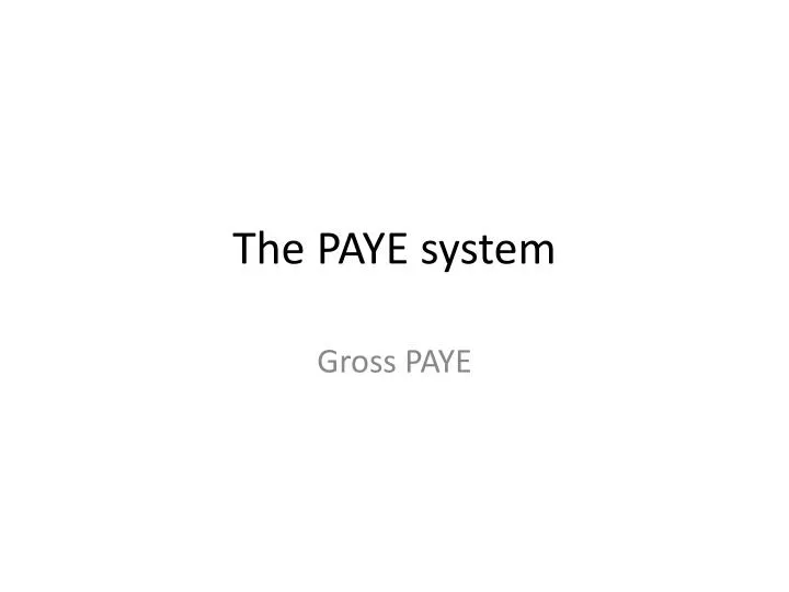 the paye system