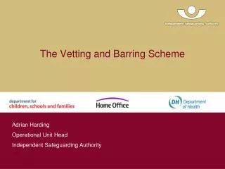 The Vetting and Barring Scheme
