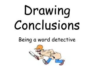 Drawing Conclusions