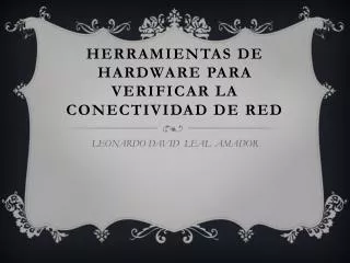 herramientas de hardware para verificar la conectividad de red