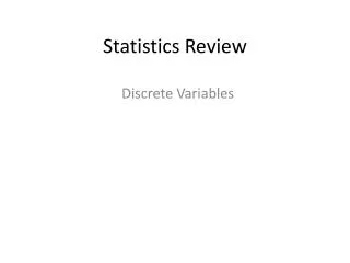 Statistics Review