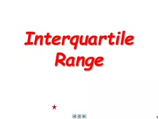 Interquartile Range