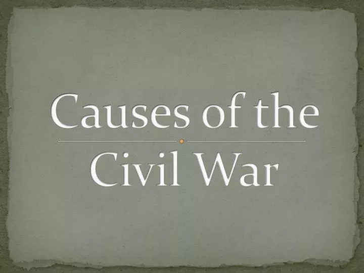 causes of the civil war