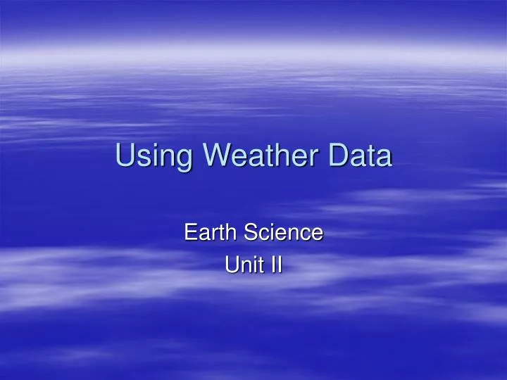 using weather data