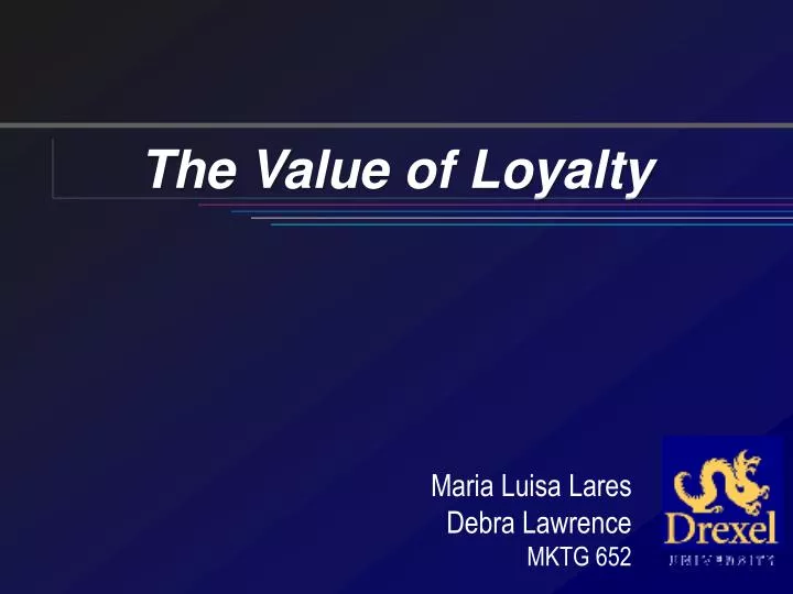 the value of loyalty