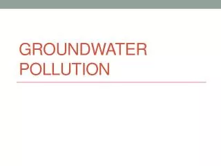 Groundwater Pollution