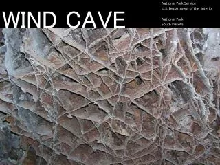 WIND CAVE