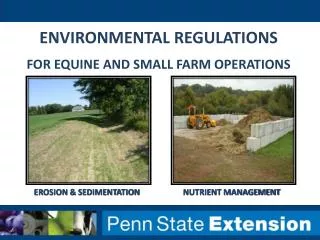 ENVIRONMENTAL REGULATIONS for equine and Small Farm Operations