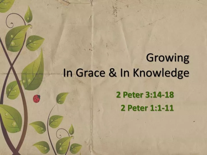 growing i n grace in knowledge