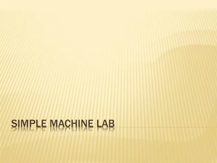 simple machine lab