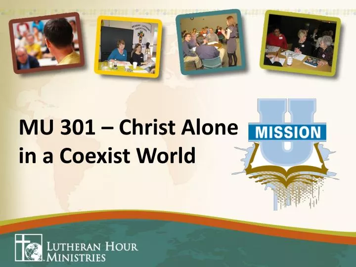 mu 301 christ alone in a coexist world
