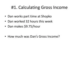 #1. Calculating Gross Income