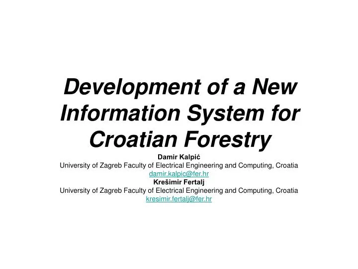 development of a new information system for croatian forestry