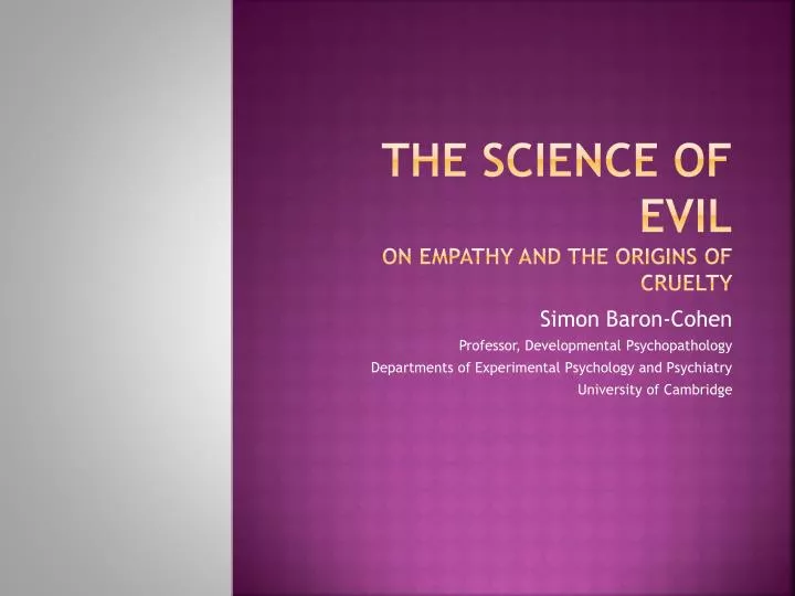 the science of evil on empathy and the origins of cruelty