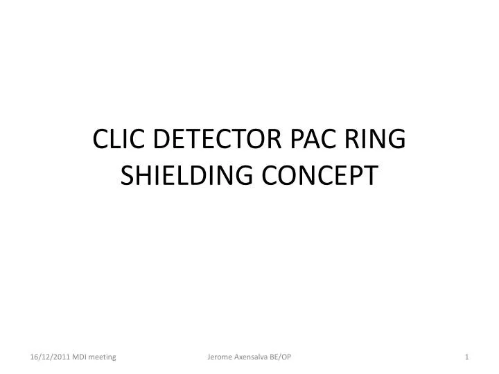 clic detector pac ring shielding concept