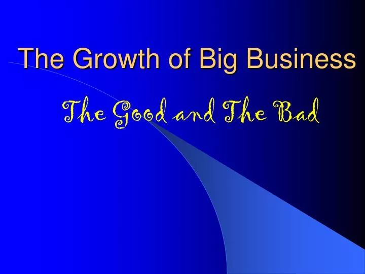 the growth of big business
