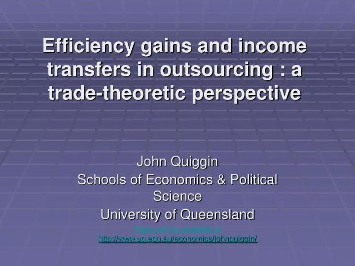 efficiency gains and income transfers in outsourcing a trade theoretic perspective