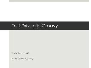Test-Driven in Groovy