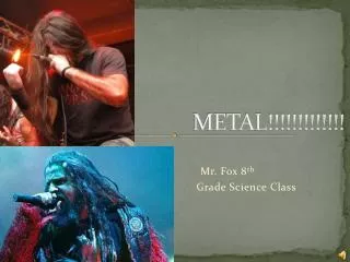 metal