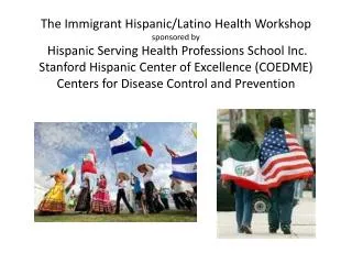 The Immigrant Hispanic/Latino Health Workshop Partnership