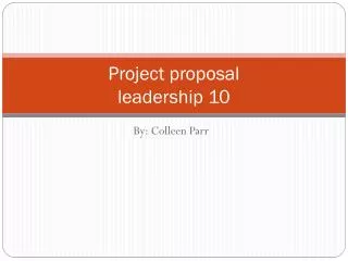 Project proposal leadership 10