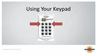 Using Your Keypad