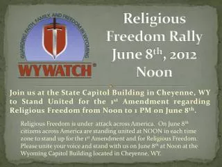 Religious Freedom Rally June 8 th , 2012 Noon