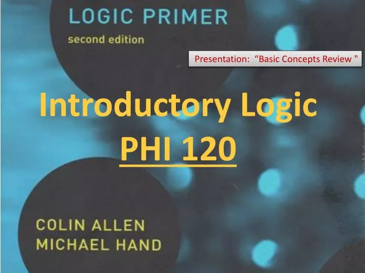 introductory logic phi 120