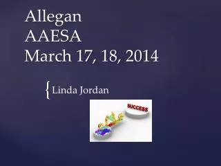 Allegan AAESA March 17, 18, 2014