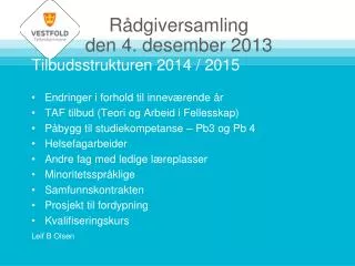 r dgiversamling den 4 desember 2013