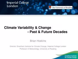 Climate Variability &amp; Change - Past &amp; Future Decades