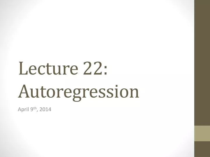 lecture 22 autoregression
