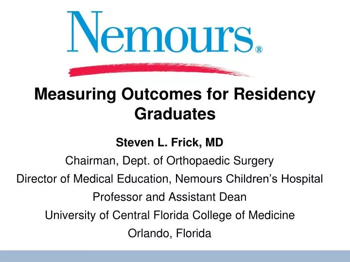 measuring outcomes for residency graduates