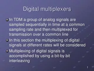Digital multiplexers