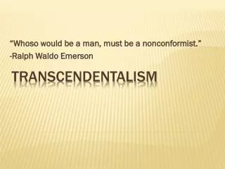 Transcendentalism