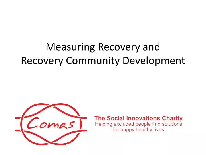 measuring recovery and recovery community development