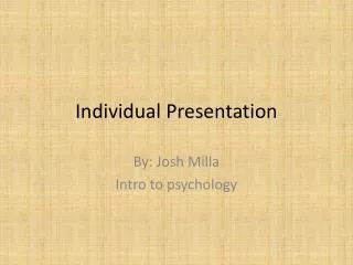 Individual Presentation