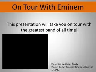 On Tour With Eminem