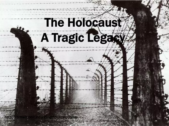 the holocaust a tragic legacy