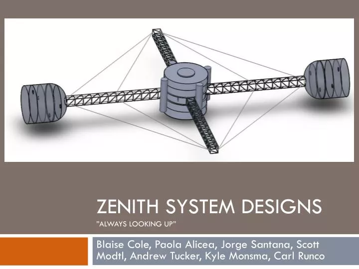 zenith system designs always looking up