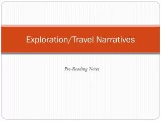 Exploration/Travel Narratives