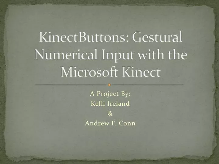 kinectbuttons gestural numerical input with the microsoft kinect