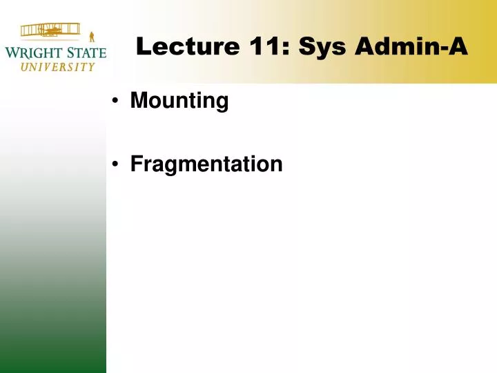 lecture 11 sys admin a
