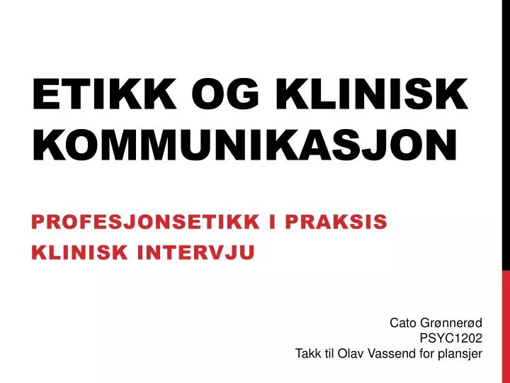 etikk og klinisk kommunikasjon