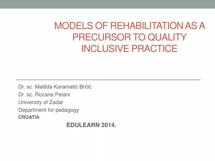 models of rehabilitation as a precursor to quality inclusive practice