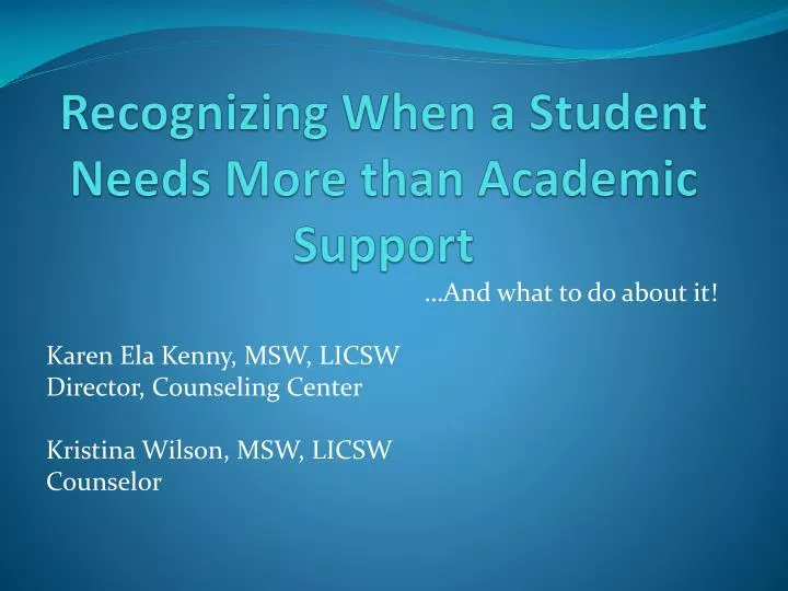 recognizing when a student needs more than academic support