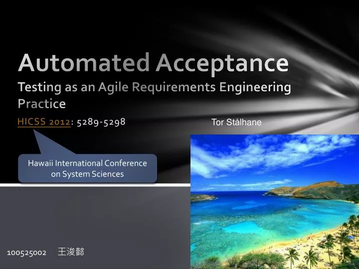automated acceptance testing as an agile requirements engineering practice
