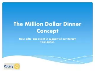 The Million Dollar Dinner Concept